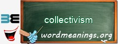 WordMeaning blackboard for collectivism